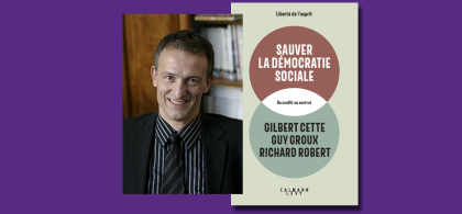 sauver-la-democratie-sociale-Gilbert-Cette-NEOMA-janv2026