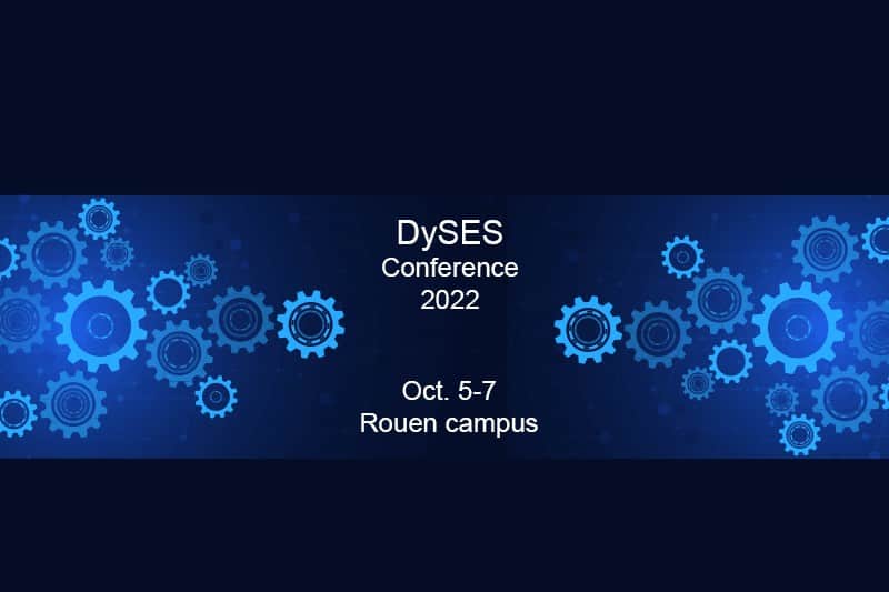 DySES 2022 conference NEOMA